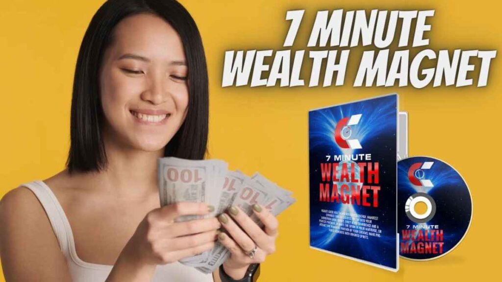 7 Minute Wealth Magnet Review
